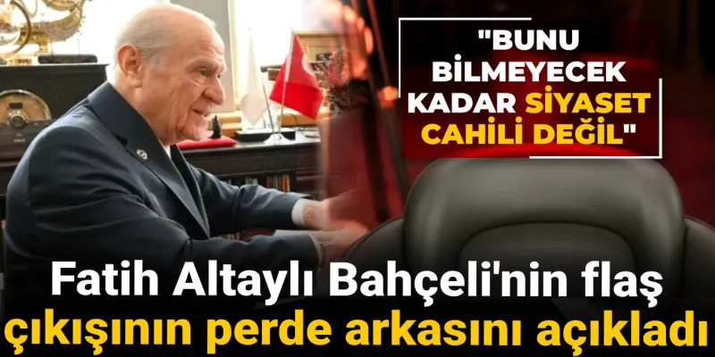 Fatih Altaylı'dan Bomba İddia: Bahçeli Neden TRÇ Dedi?