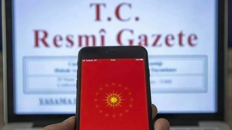 Resmi Gazete'de Şok Kararlar! 11 Mayıs 2025 Neler Değişti?