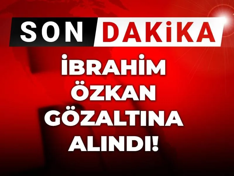 Son Dakika | İmamoğlu'nun danışmanı İbrahim Özkan gözaltına alındı