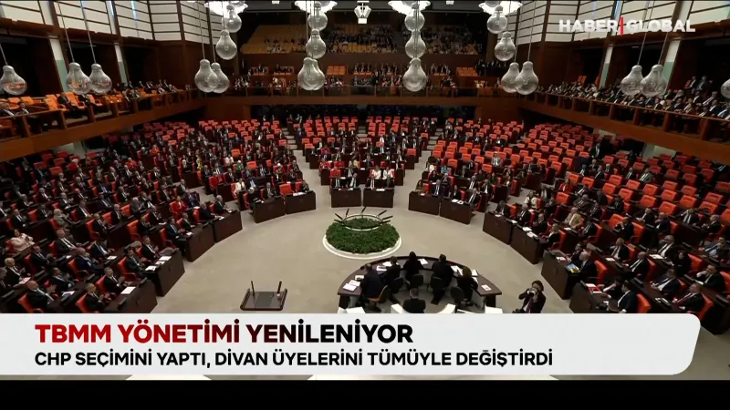 TBMM yönetimi yenileniyor