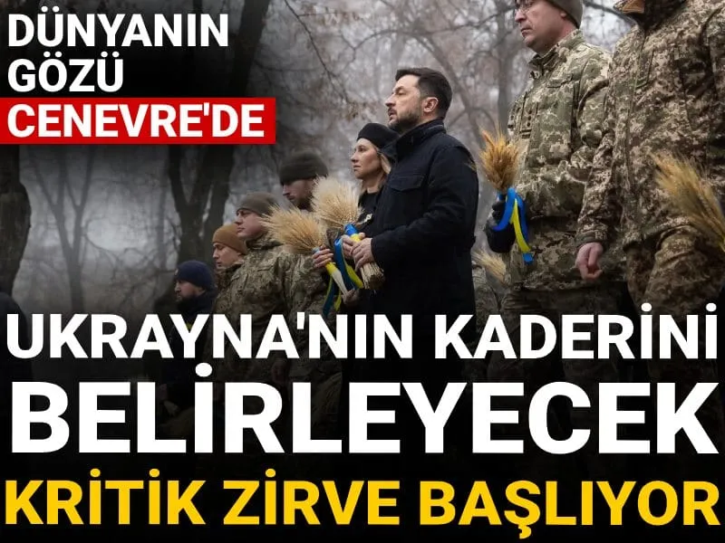 Ukrayna İçin Kritik Zirve! Cenevre'de Neler Olacak?